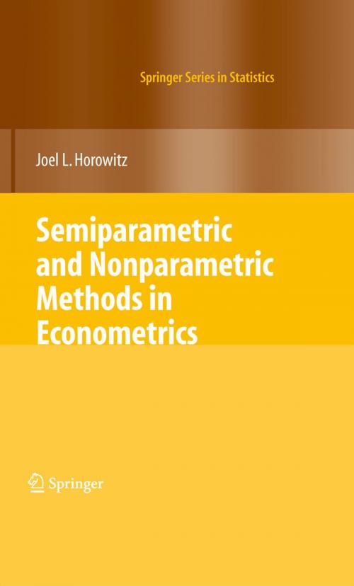 Cover of the book Semiparametric and Nonparametric Methods in Econometrics by Joel L. Horowitz, Springer New York