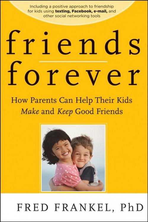 Cover of the book Friends Forever by Fred Frankel, Wiley