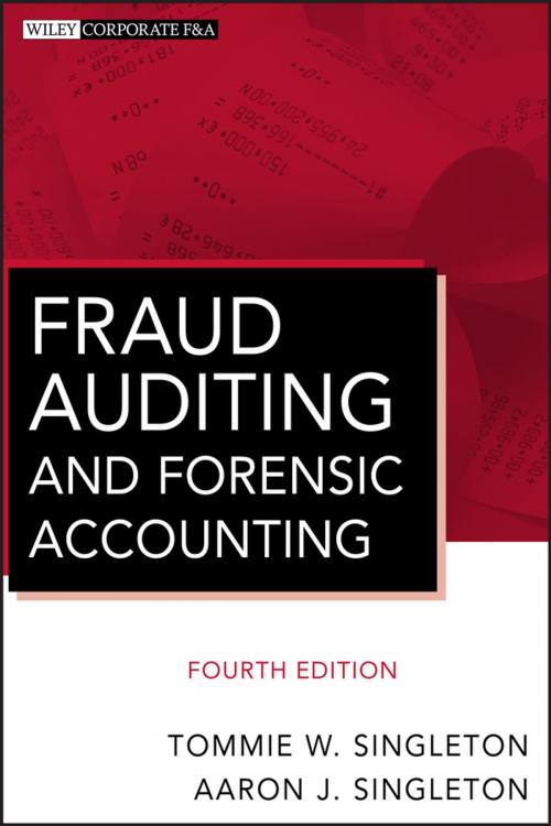 Cover of the book Fraud Auditing and Forensic Accounting by Tommie W. Singleton, Aaron J. Singleton, Wiley
