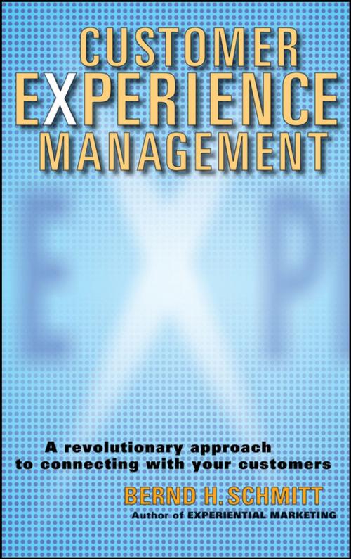 Cover of the book Customer Experience Management by Bernd H. Schmitt, Wiley