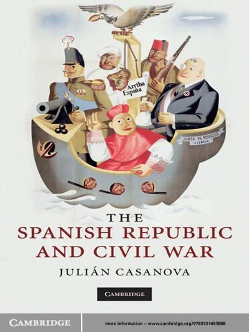 Cover of the book The Spanish Republic and Civil War by Professor Julián Casanova, Cambridge University Press