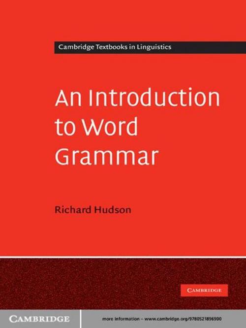Cover of the book An Introduction to Word Grammar by Richard Hudson, Cambridge University Press