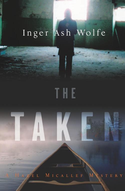Cover of the book The Taken by Inger Ash Wolfe, Houghton Mifflin Harcourt