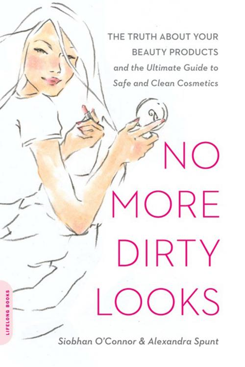Cover of the book No More Dirty Looks by Siobhan O'Connor, Alexandra Spunt, Hachette Books
