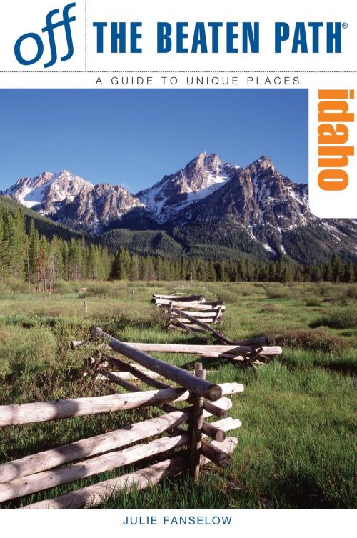 Cover of the book Idaho Off the Beaten Path® by Julie Fanselow, Globe Pequot Press