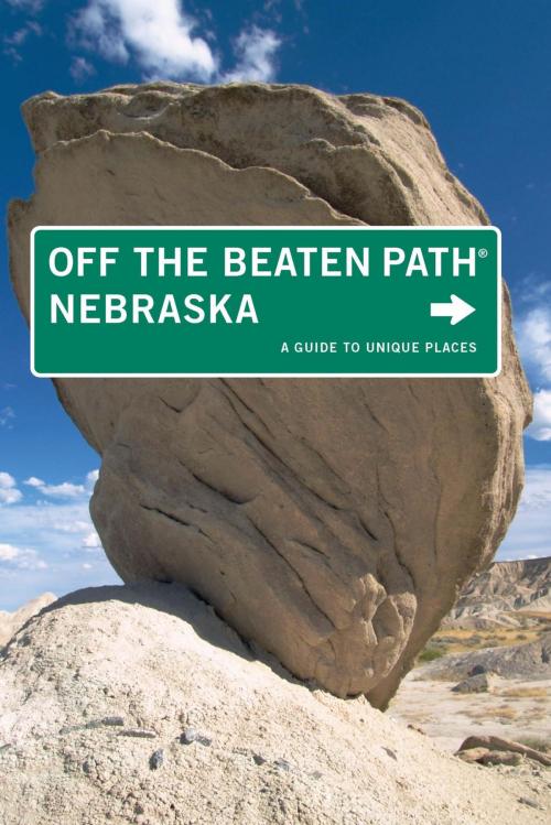 Cover of the book Nebraska Off the Beaten Path® by Diana Lambdin Meyer, Globe Pequot Press