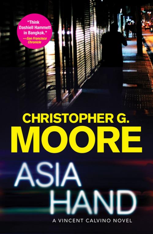 Cover of the book Asia Hand by Christopher G. Moore, Grove Atlantic