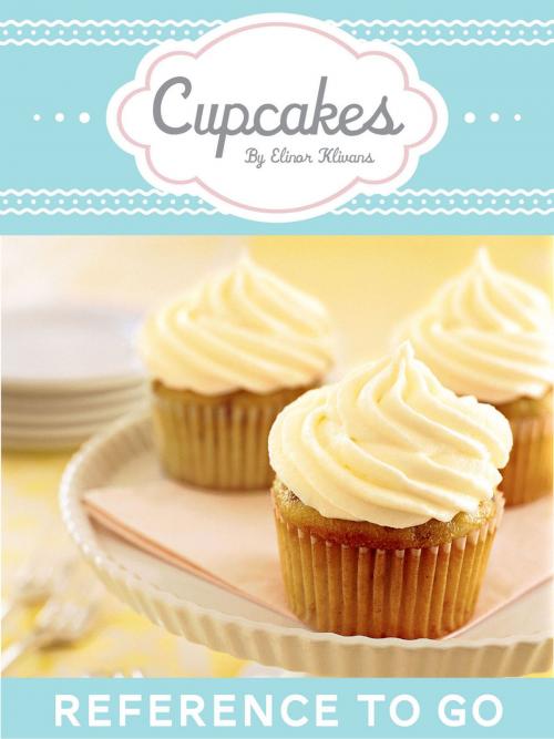 Cover of the book Cupcakes: Reference to Go by Elinor Klivans, Chronicle Books LLC