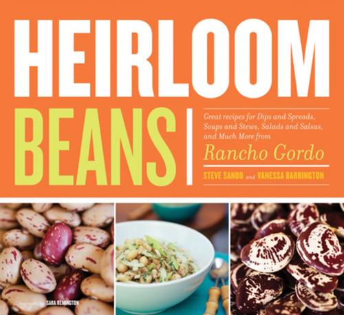 Cover of the book Heirloom Beans by Vanessa Barrington, Steve Sando, Chronicle Books LLC