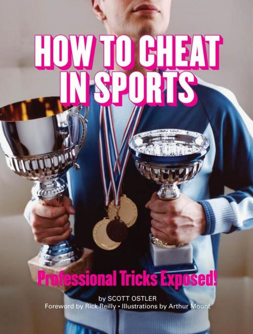 Cover of the book How to Cheat in Sports by Scott Ostler, Chronicle Books LLC