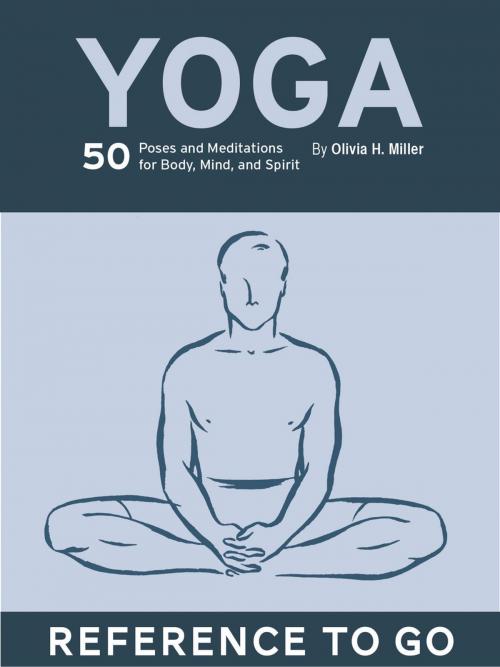 Cover of the book Yoga: Reference to Go by Olivia H. Miller, Chronicle Books LLC