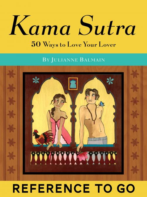 Cover of the book Kama Sutra: Reference to Go by Julianne Balmain, Chronicle Books LLC