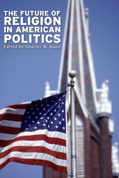 Cover of the book The Future of Religion in American Politics by , The University Press of Kentucky