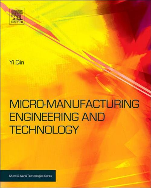 Cover of the book Micromanufacturing Engineering and Technology by Yi Qin, Elsevier Science