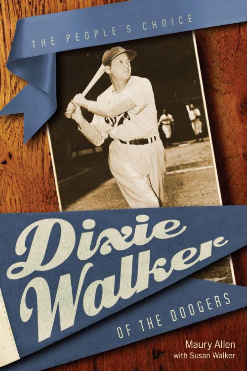 Cover of the book Dixie Walker of the Dodgers by Maury Allen, Susan Walker, University of Alabama Press