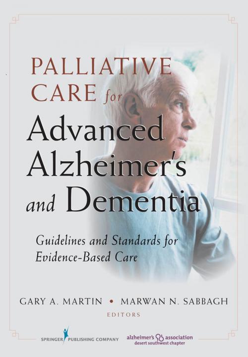 Cover of the book Palliative Care for Advanced Alzheimer's and Dementia by Jennifer V. Long, CRNA, CRNP, MS, Springer Publishing Company