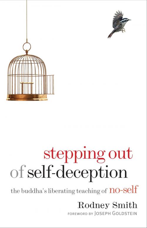 Cover of the book Stepping Out of Self-Deception by Rodney Smith, Shambhala