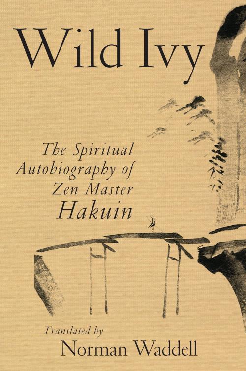 Cover of the book Wild Ivy by Hakuin Ekaku, Shambhala