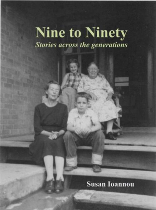 Cover of the book Nine to Ninety: by Susan Ioannou, Wordwrights Canada