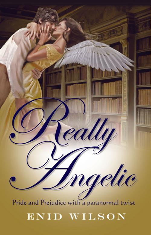 Cover of the book Really Angelic by Enid Wilson, Enid Wilson