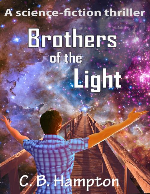 Cover of the book Brothers of the Light by C. B. Hampton, Mystery Mansion Books