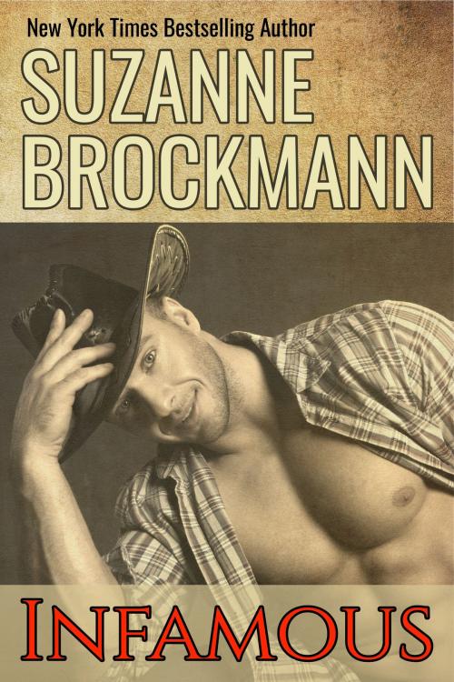 Cover of the book Infamous by Suzanne Brockmann, Suzanne Brockmann Books