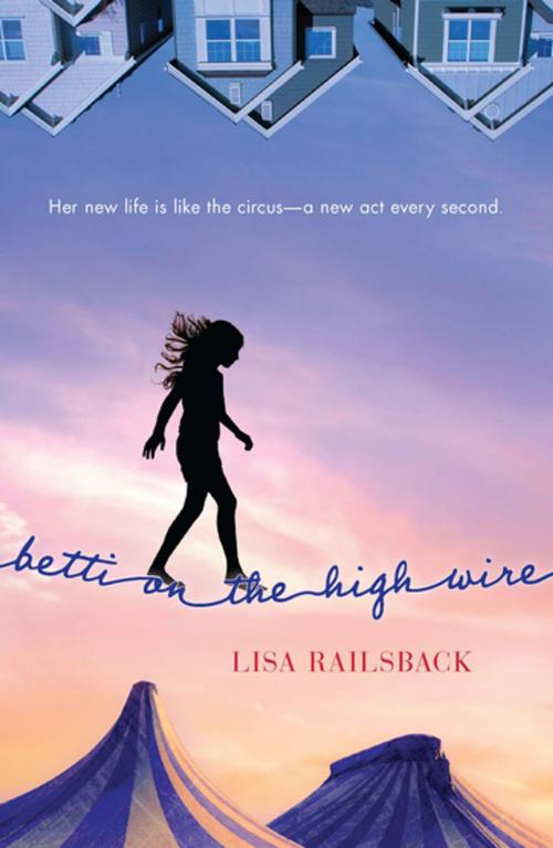 Cover of the book Betti on the High Wire by Lisa Railsback, Penguin Young Readers Group
