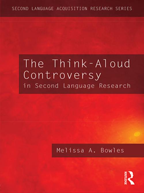 Cover of the book The Think-Aloud Controversy in Second Language Research by Melissa A. Bowles, Taylor and Francis
