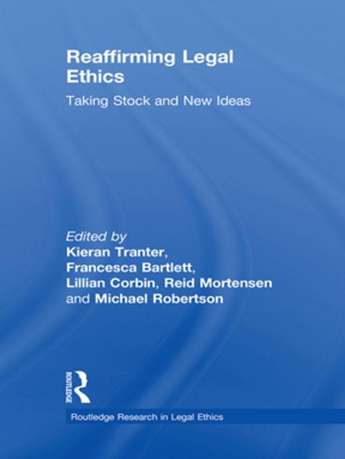 Cover of the book Reaffirming Legal Ethics by , Taylor and Francis