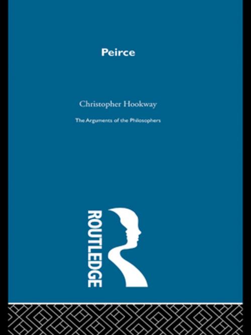 Cover of the book Peirce-Arg Philosophers by Christopher Hookway, Taylor and Francis