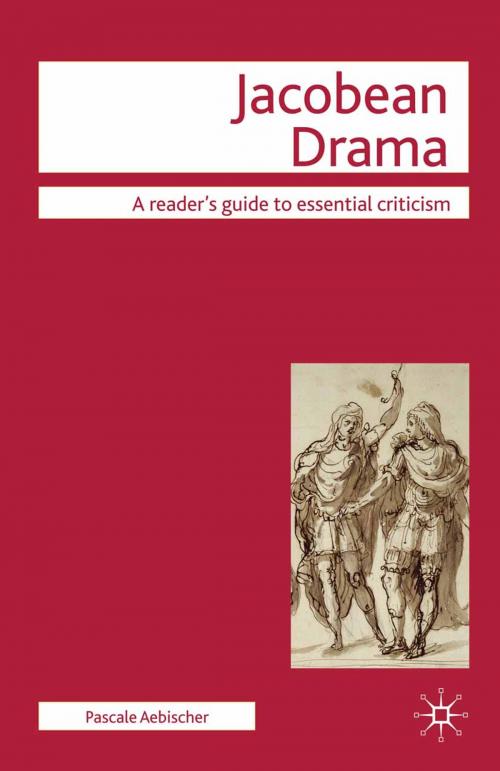 Cover of the book Jacobean Drama by P. Aebischer, Macmillan Education UK
