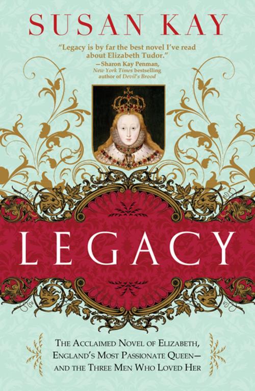 Cover of the book Legacy by Susan Kay, Sourcebooks