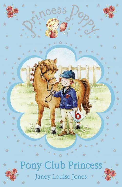 Cover of the book Princess Poppy: Pony Club Princess by Janey Louise Jones, RHCP