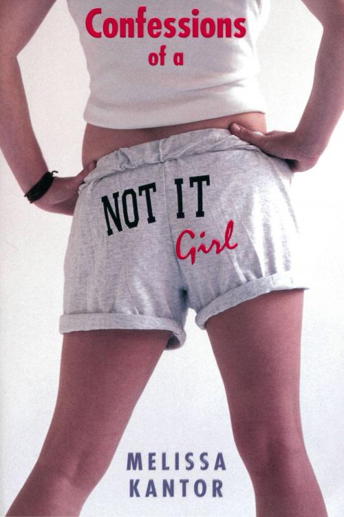 Cover of the book Confessions of a Not It Girl by Melissa Kantor, Disney Book Group