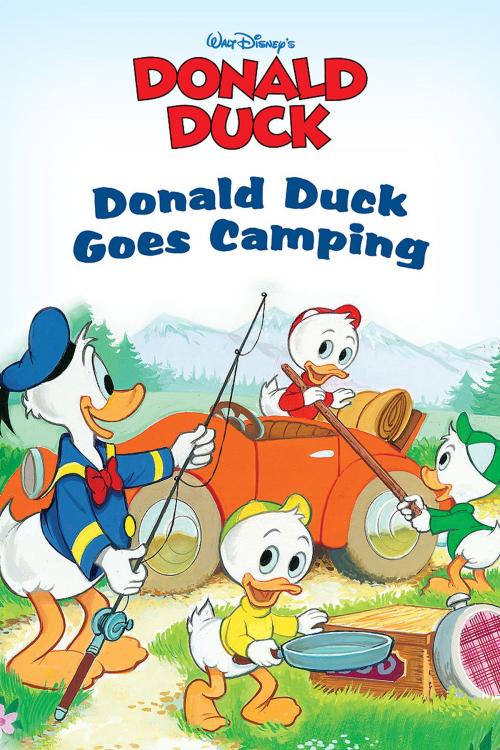 Cover of the book Donald Duck Goes Camping by Disney Press, Disney Book Group