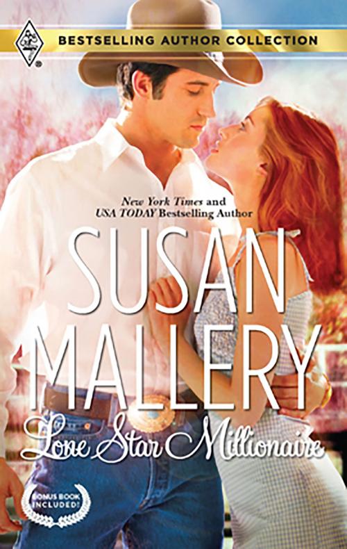 Cover of the book Lone Star Millionaire by Susan Mallery, Teresa Southwick, Harlequin