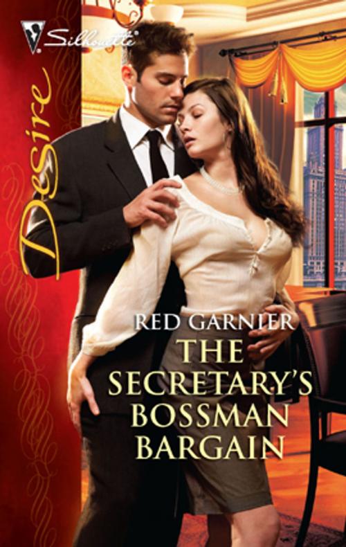 Cover of the book The Secretary's Bossman Bargain by Red Garnier, Silhouette