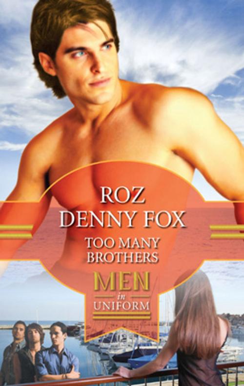 Cover of the book Too Many Brothers by Roz Denny Fox, Harlequin