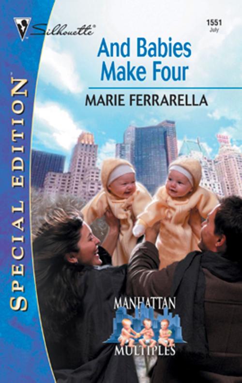 Cover of the book And Babies Make Four by Marie Ferrarella, Silhouette
