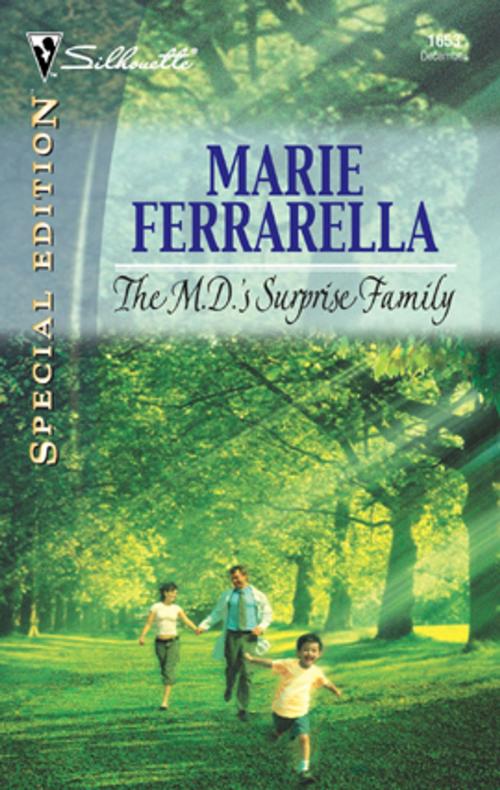 Cover of the book The M.D.'s Surprise Family by Marie Ferrarella, Silhouette