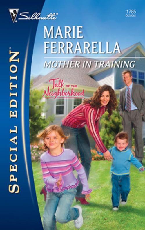 Cover of the book Mother in Training by Marie Ferrarella, Silhouette