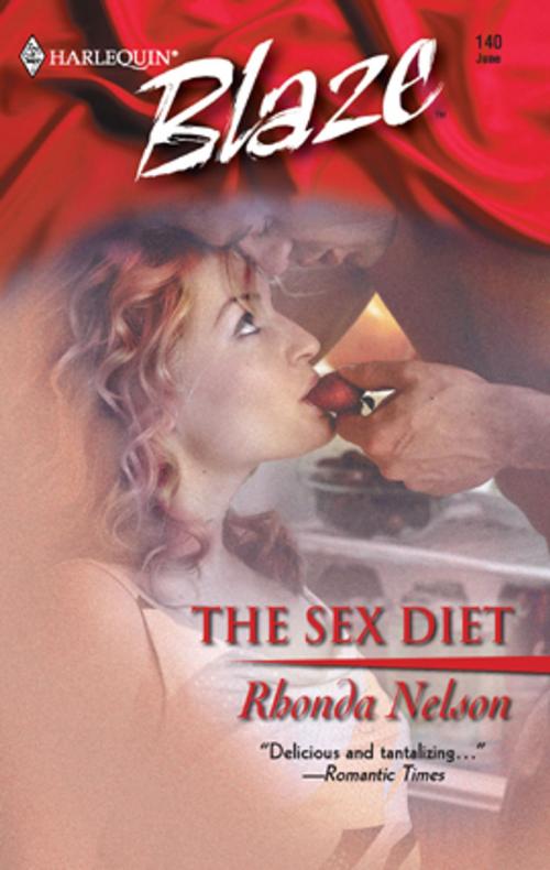Cover of the book The Sex Diet by Rhonda Nelson, Harlequin