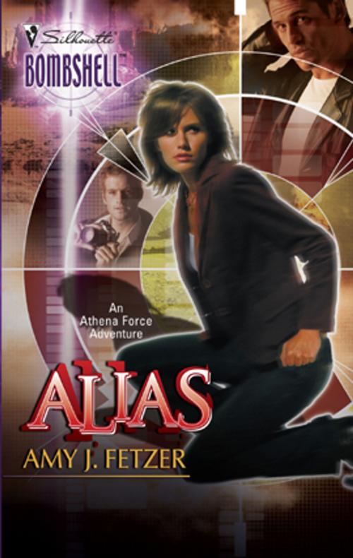 Cover of the book Alias by Amy J. Fetzer, Silhouette