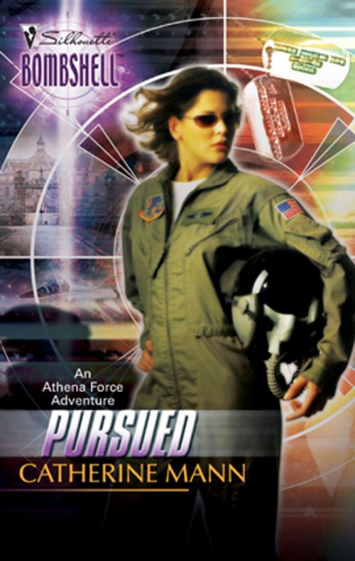 Cover of the book Pursued by Catherine Mann, Silhouette