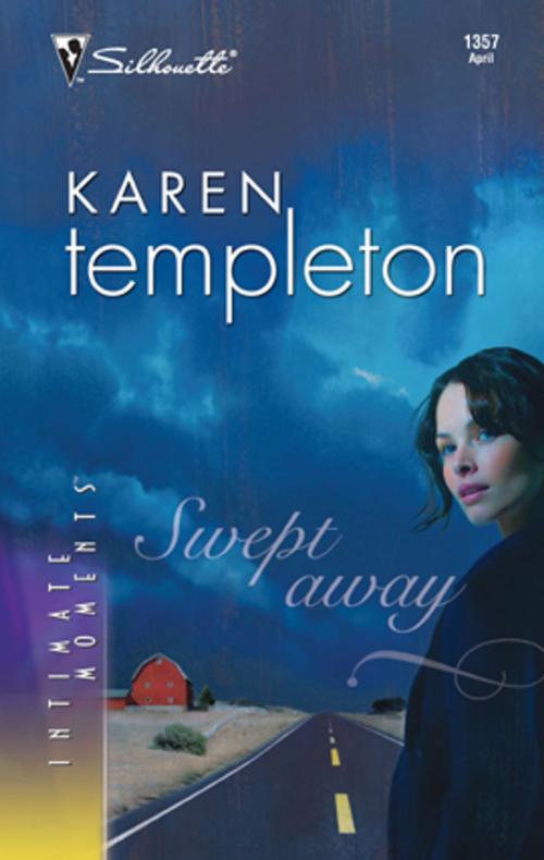 Cover of the book Swept Away by Karen Templeton, Silhouette