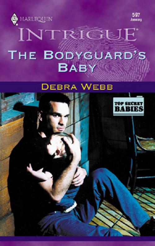 Cover of the book The Bodyguard's Baby by Debra Webb, Harlequin