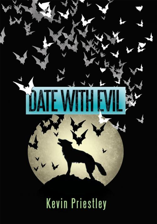 Cover of the book Date with Evil by Kevin Priestley, Trafford Publishing