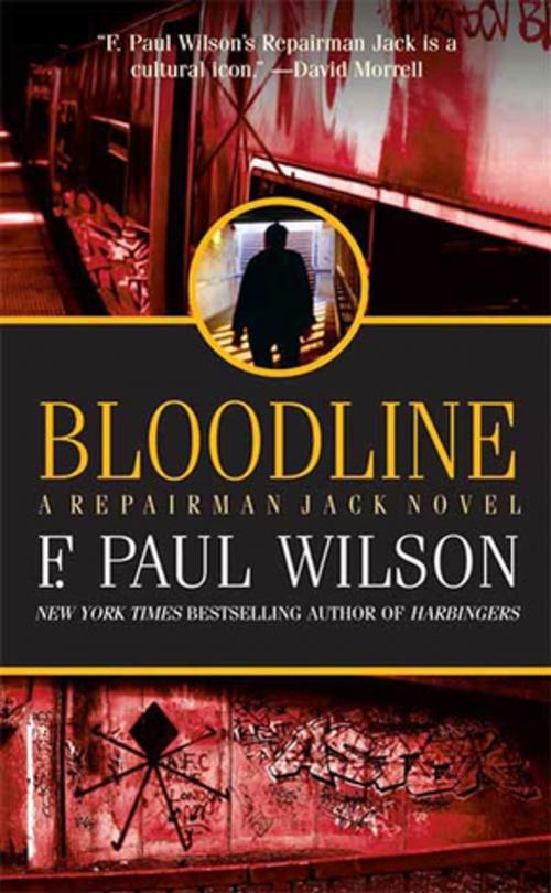 Cover of the book Bloodline by F. Paul Wilson, Tom Doherty Associates