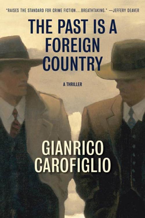 Cover of the book The Past Is a Foreign Country by Gianrico Carofiglio, St. Martin's Press