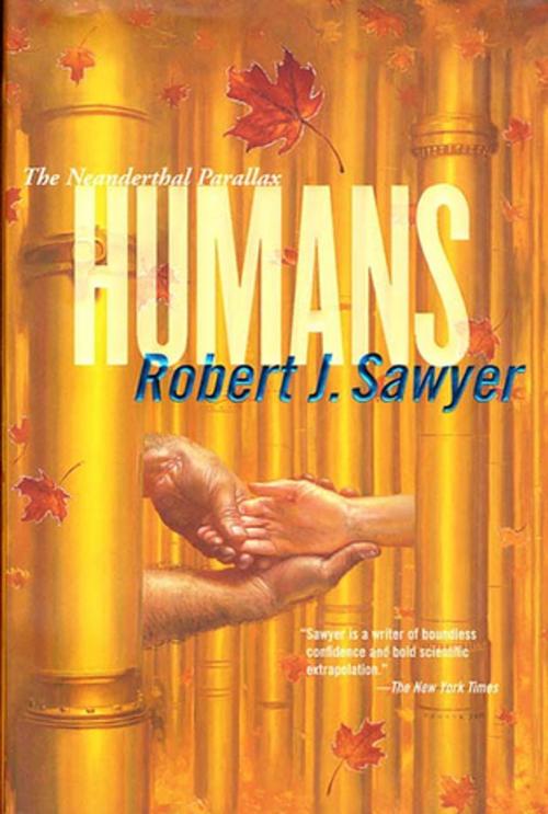 Cover of the book Humans by Robert J. Sawyer, Tom Doherty Associates